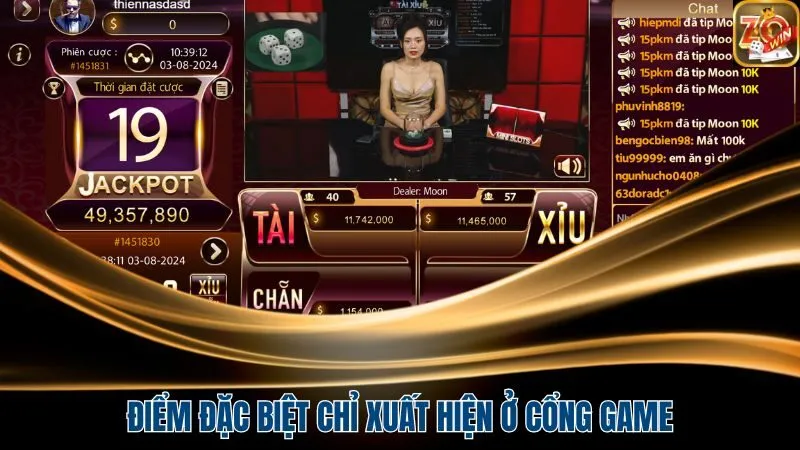 Điểm đặc biệt chỉ xuất hiện ở cổng game